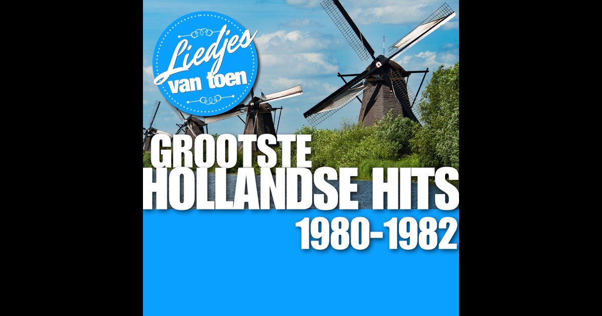hollandse liedjes